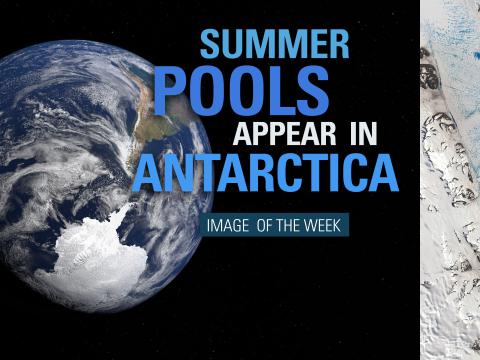 Summer Pools Appear in Antarctica