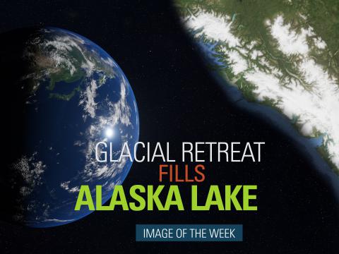 Glacial Retreat Fills Alaska Lake