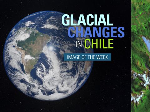Glacial Changes in Chile