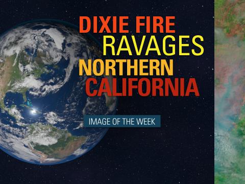 Dixie Fire Ravages Northern California