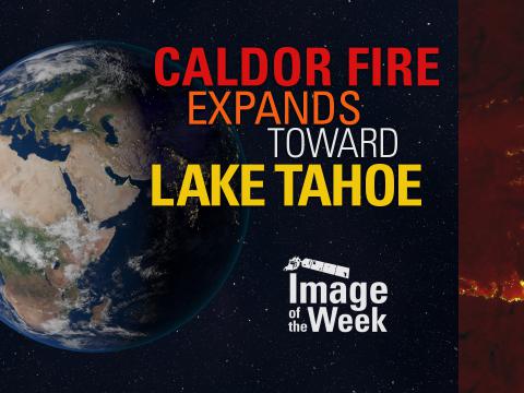Caldor Fire Expands Toward Lake Tahoe